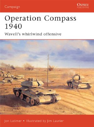 [Osprey Campaign 73] • Operation Compass 1940